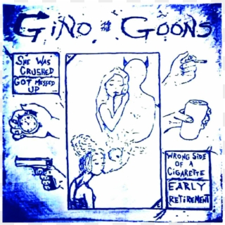 Gino And The Goons “she Was Crushed” Ep - Gino And The Goons She Was Crushed Clipart