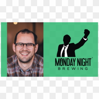 The Biz Of Beer With Monday Night Coo Joel Iverson - Monday Night Brewing Company Clipart