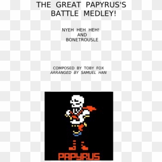 The Great Papyrus's Battle Medley - Cartoon Clipart