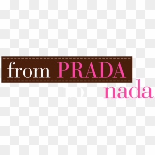 From Prada To Nada - Graphics Clipart
