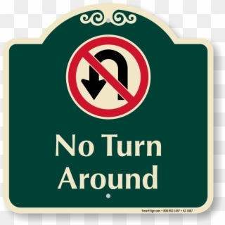 No Turn Around Signature Sign With Symbol - No Trespassing Residents Only Clipart