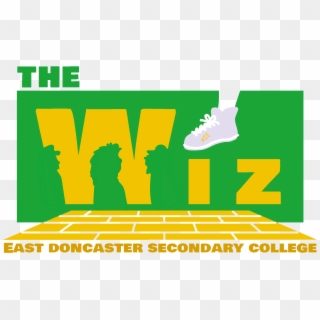 2019 School Production The Wiz - Graphic Design Clipart