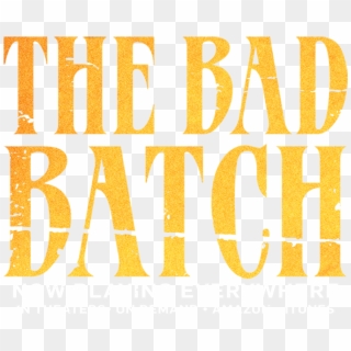 The Bad Batch - Bad Batch Logo Clipart