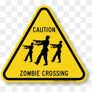 Caution Zombie Crossing Sign - Loud Noise Warning Sign Clipart