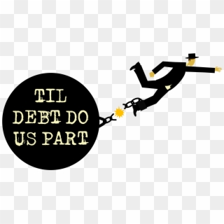 Til Debt Do Us Part Banner Image - Illustration Clipart
