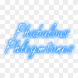 Phabulous Phlemtones Phabulous Phlemtones Phabulous - Calligraphy Clipart
