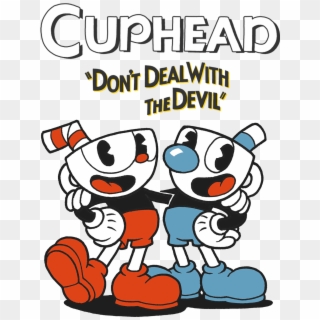 Cuphead Will Most Likely Get Online Multiplayer After - Cuphead Don T Deal With The Devil Png Clipart