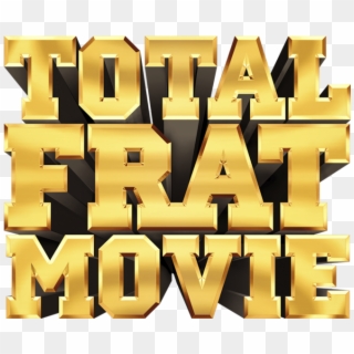 Total Frat Movie - Graphic Design Clipart