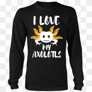 Axolotls T-shirt, Hoodie And Tank Top - My Daughter Is A Teacher Clipart