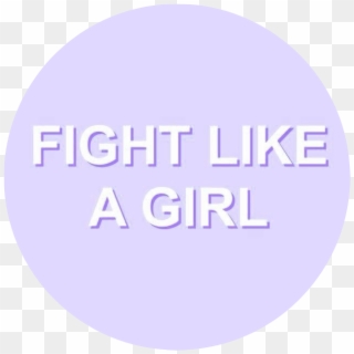 #purple #aesthetic #tumblr #fight #like #a #girl #girlpower - Circle Clipart