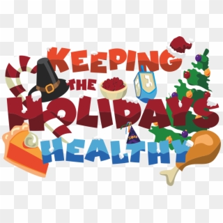 Clip Arts Related To - Keeping The Holidays Healthy - Png Download