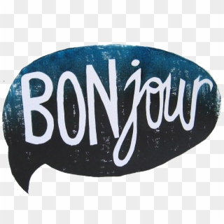 Bonjour In A Speech Bubble , Png Download - Calligraphy Clipart