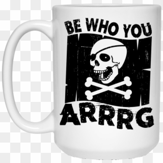 Be Who You Arrrg Pirate Coffee Mugs And Beer Stains - Beer Stein Clipart