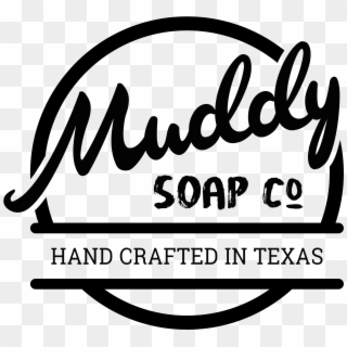 Cropped Muddy Soap Co Logo Transparent Handcrafted Clipart