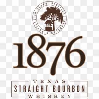 1876 Texas Straight Bourbon Whiskey - 1876 Clipart