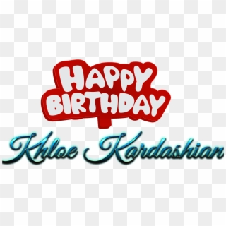 Khloe Kardashian Happy Birthday Name Logo - Calligraphy Clipart