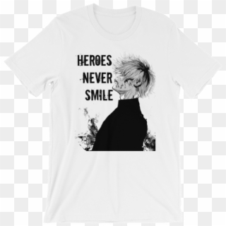 Ken Kaneki Heroes Never Smile T-shirt - Ernie Ball Playeras Clipart