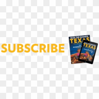 Subscribe To Texas Highways Magazine - Tan Clipart