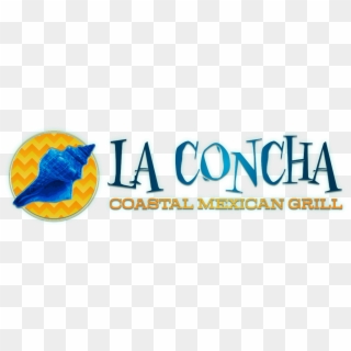 La Concha Coastal Mexican Grill 621 W Colton Ave Redlands, - Busy Hands Clipart