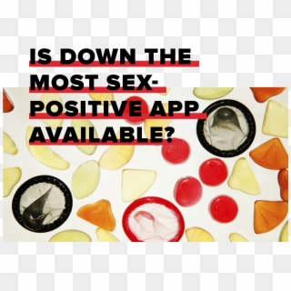 Is Down The Most Sex-positive App Available The Bold - Junk Food Clipart