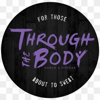 Through The Body Dance & Fitness - Graphic Design Clipart