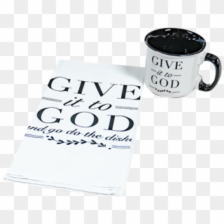 Give It To God Dish Bundle - Coffee Cup Clipart