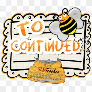 To Be Continued - Continued Clip Art - Png Download