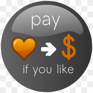 This Free Icons Png Design Of Pay If You Like Button Clipart