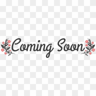 Comingsoon - Cute Coming Soon Sign Clipart