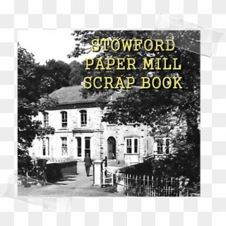 Stowford Paper Mill Scrap Book - Poster Clipart
