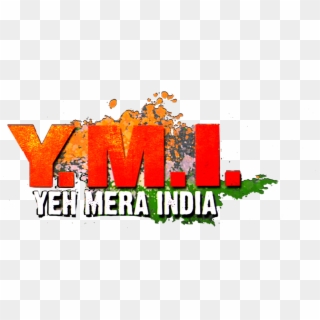 Y - M - I - - Yeh Mera India - Graphic Design Clipart
