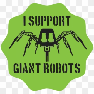We Would Love A Ride On This Giant Robot What A Cool - Hexapod Logo Clipart