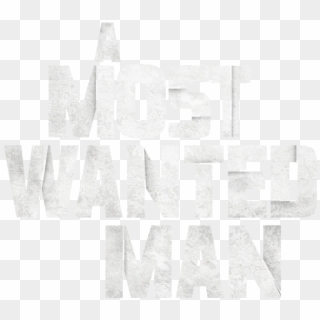 A Most Wanted Man - Graphic Design Clipart
