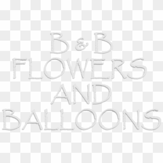 B & B Flowers And Balloons - Calligraphy Clipart