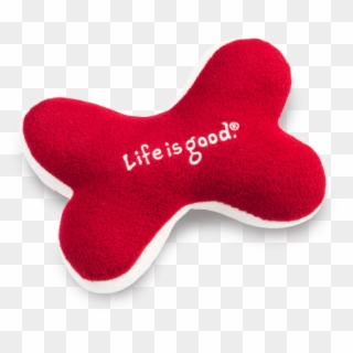 Dog Toys Png Pictures - Life Is Good Clipart