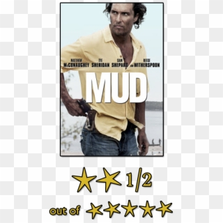 Matthew Mcconaughey Sam Shepard , Png Download - Mud Film Clipart
