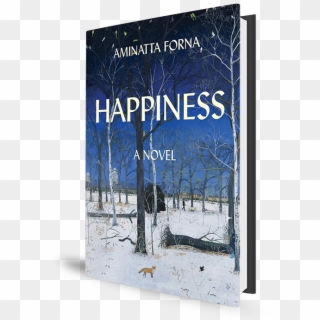Happiness Book Cover - Happiness Aminatta Forna Clipart