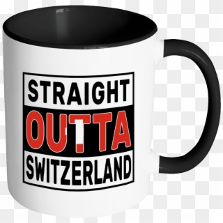 Robustcreative-straight Outta Switzerland - Mug Clipart