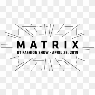 Matrix Ut Fashion Show - Monochrome Clipart