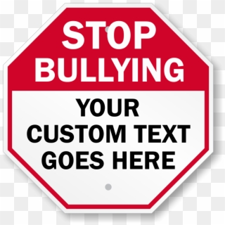 Custom Stop Bullying Sign - No Bullying Sign Png Clipart