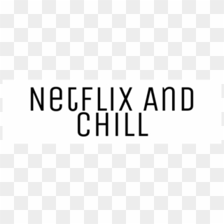 Netflix Sticker Chill Remixit - Parallel Clipart
