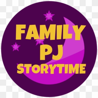 Dark Purple Circle With The Words "family Pj Storytime" - Circle Clipart