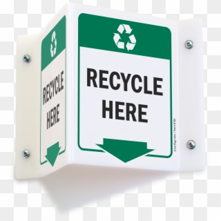 Recycle Here Projecting Recycling Sign - Sign Clipart