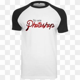 So Wie Photoshop T-shirt Raglan Tee White - Active Shirt Clipart