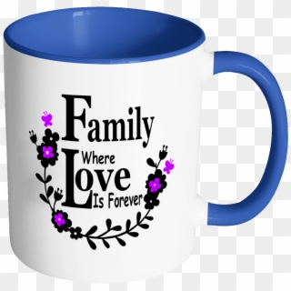 Family Love Forever Ceramic Mug 11 Oz With Color Glazed - Honda Civic Coffee Mug Clipart
