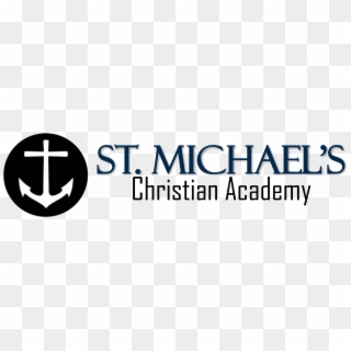 Saint Michaels Christian Academy - New Life South Coast Clipart