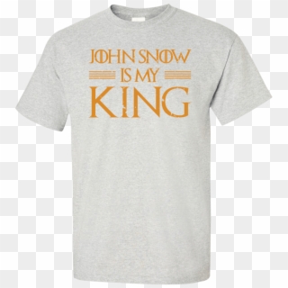 John Snow Is My King T-shirt - Tricko Babicka A Dedecek Clipart