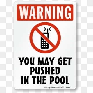 You May Get Pushed In The Pool Sign - Cell Phone Sign Clipart