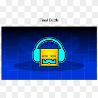 Final Battle - Geometry Dash - Graphic Design Clipart
