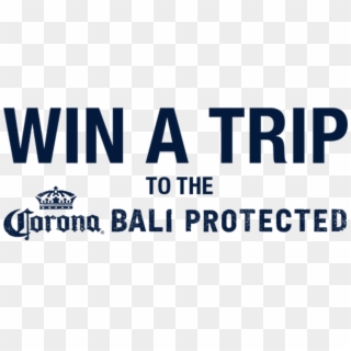 Win A Trip To The Corona Bali Protected - Corona Extra Clipart